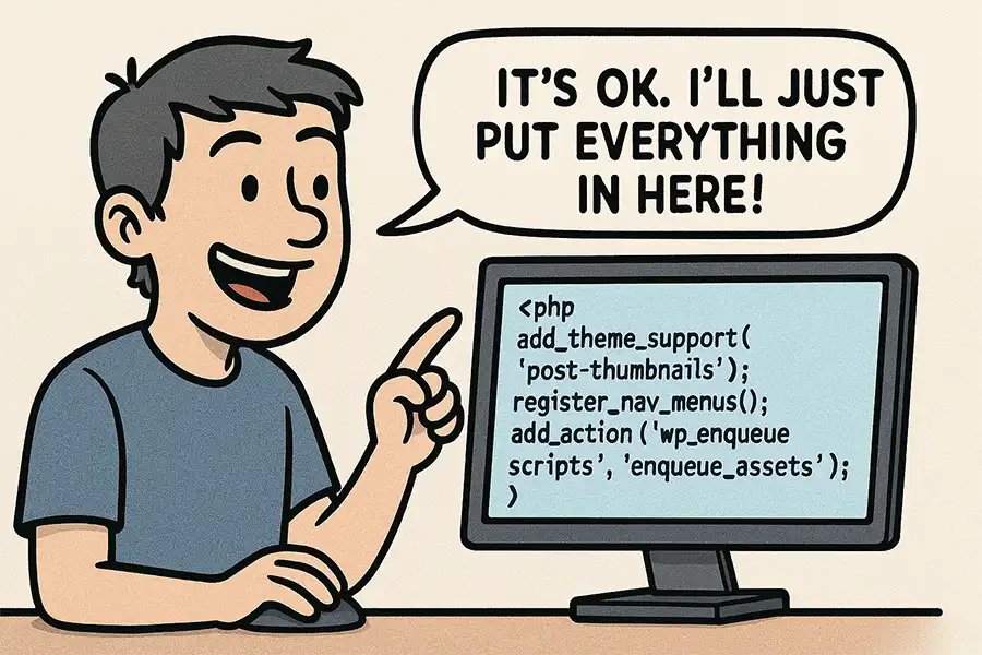 It's tempting to add all of your custom code into the <code>functions.php</code> file.” width=”900″ height=”600″></p></blockquote>
<p>But what happens if you change themes down the road? <strong>Those code snippets won’t migrate automatically.</strong> You’ll have to copy them to the new theme’s <code>functions.php</code> file. It’s an easy step to forget when redesigning a website.<br />
Project organization is also a concern. A file containing a random collection of snippets can be confusing. You might find yourself searching for code related to a specific feature or forgetting what’s there. It’s a recipe for future chaos, especially for large sites.</p>
<ul>
<li>Custom CSS and JavaScript files;</li>
<li>Custom PHP functions to be used in theme templates;</li>
<li>Fonts that will only be used in the active theme;</li>
<li>Internationalization features;</li>
</ul>
<p>How do you know if a code snippet belongs in your <code>functions.php</code> file? The WordPress Theme Handbook offers a simple rule of thumb:<br />
<img fetchpriority=
